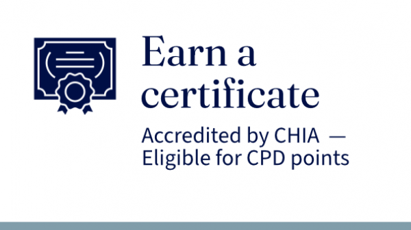 Earn a certificate accredited bu CHIA eligible for CPD points