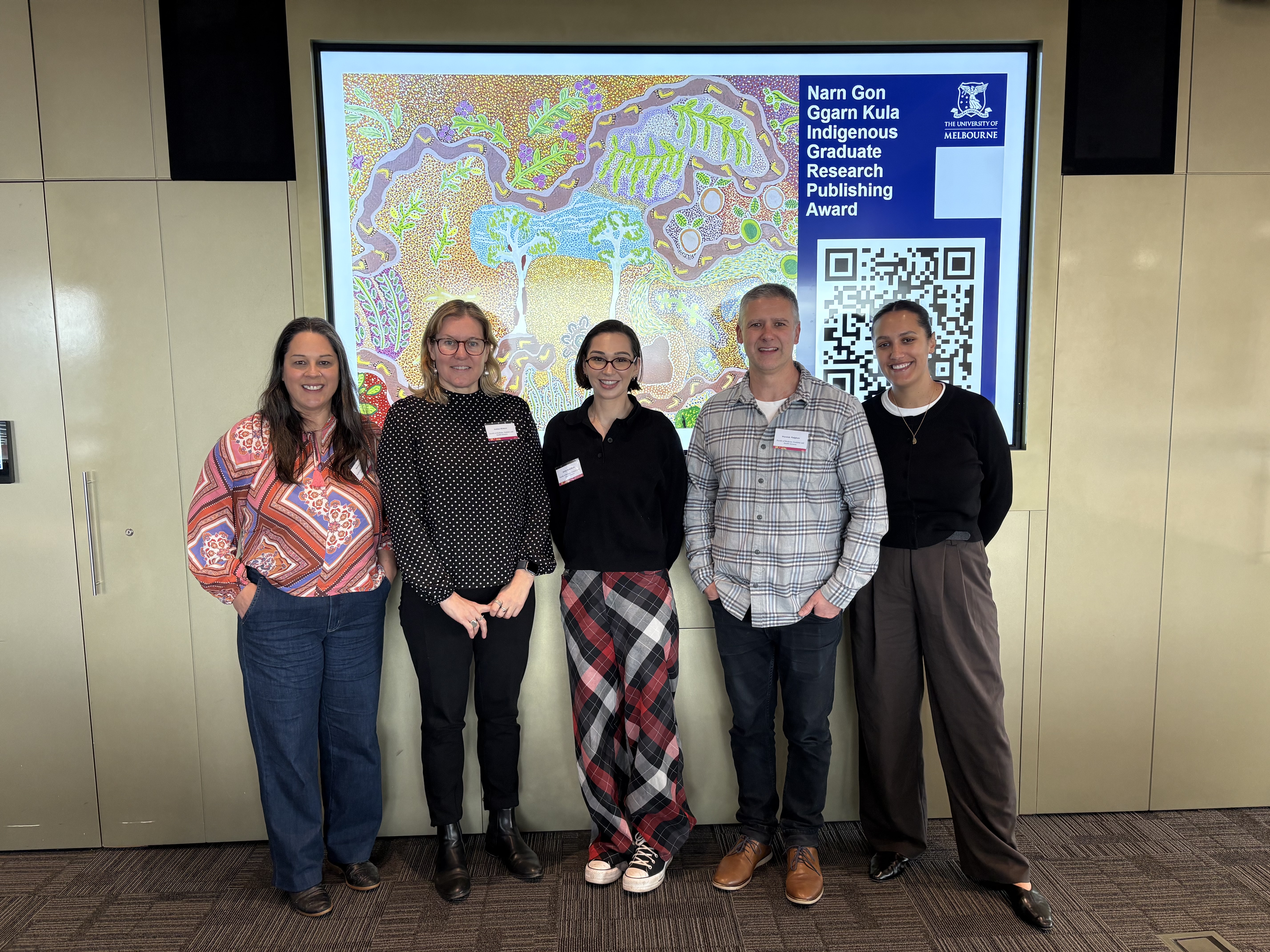 Professor Shawana Andrews, Associate Dean Indigenous, Professor Justine Mintern, Associate Dean Graduate Research and PhD Fellows, Kristy Meiselbach, Warwich Padgham and Ellie White.